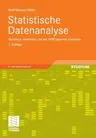 Statistische Datenanalyse: Verfahren Verstehen Und Mit SPSS Gekonnt Einsetzen (7., Akt. Aufl. 2011)