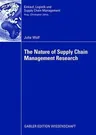 The Nature of Supply Chain Management Research: Insights from a Content Analysis of International Supply Chain Management Literature from 1990 to 2006 (20