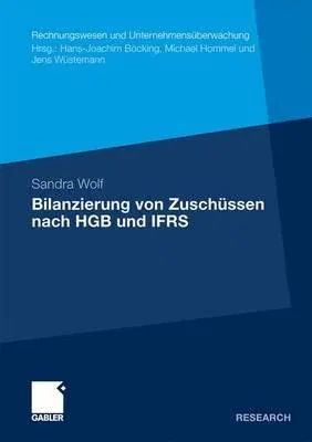 Bilanzierung Von Zuschüssen Nach Hgb Und Ifrs (2010)