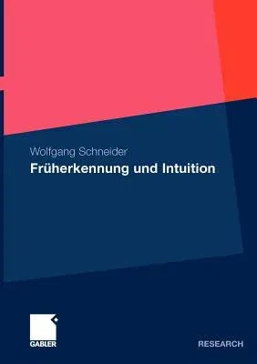 Früherkennung Und Intuition (2011)