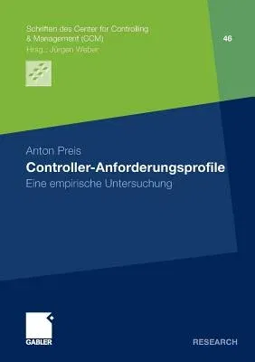 Controller-Anforderungsprofile: Eine Empirische Untersuchung (2012)