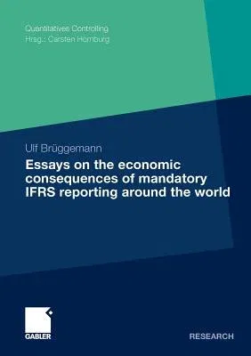 Essays on the Economic Consequences of Mandatory Ifrs Reporting Around the World (2011)