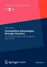 Competitive Advantages Through Clusters: An Empirical Study with Evidence from China (2012)