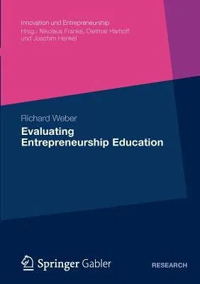 Evaluating Entrepreneurship Education (2012)