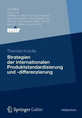 Strategien Der Internationalen Produktstandardisierung Und -Differenzierung (2012)