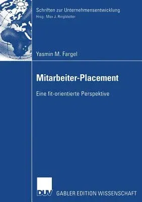 Mitarbeiter-Placement: Eine Fit-Orientierte Perspektive (2006)