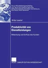 Produktivität Von Dienstleistungen: Mitwirkung Und Einfluss Des Kunden (2006)