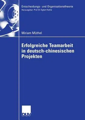 Erfolgreiche Teamarbeit in Deutsch-Chinesischen Projekten (2006)