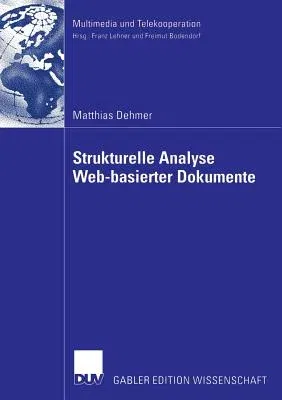 Strukturelle Analyse Web-Basierter Dokumente (2006)