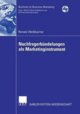 Nachfragerbündelungen ALS Marketinginstrument (2006)