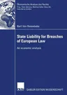 State Liability for Breaches of European Law: An Economic Analysis (2007)