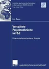 Verspätete Projektabbrüche in F&e: Eine Verhaltensorientierte Analyse (2007)