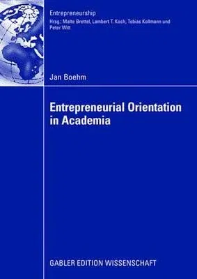 Entrepreneurial Orientation in Academia (2008)