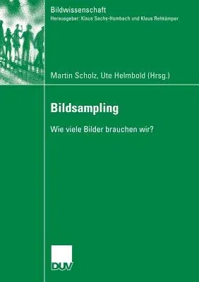 Bildsampling: Wie Viele Bilder Brauchen Wir? (2006)