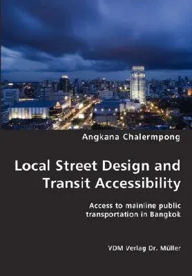 Local Street Design and Transit Accessibility