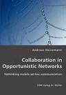 Collaboration in Opportunistic Networks