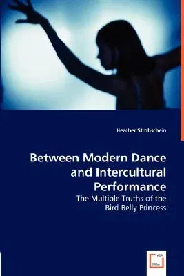 Between Modern Dance and Intercultural Performance