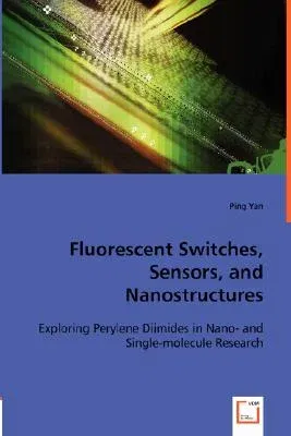 Fluorescent Switches, Sensors, and Nanostructures