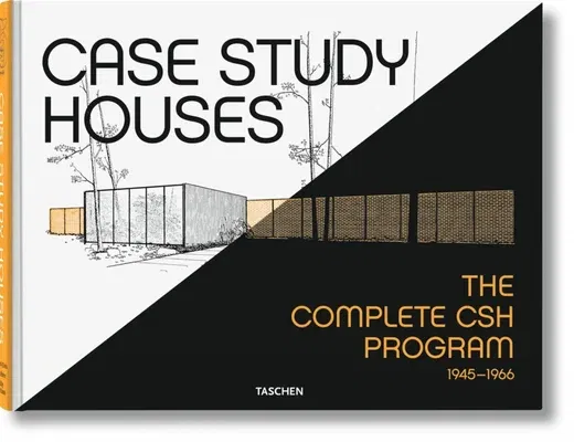 Case Study Houses. the Complete CSH Program 1945-1966 (Anniversary)