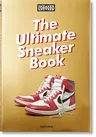 Sneaker Freaker. the Ultimate Sneaker Book