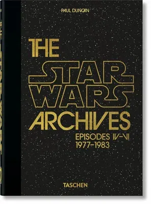 The Star Wars Archives. 1977-1983. 40th Ed.