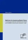 Methods for Assessing Brand Value. A Comparison between the Interbrand Model and the BBDO's Brand Equity Evaluator model