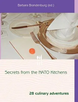 Secrets from the NATO Kitchens