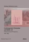 Contemporary Ukrainian and Baltic Art: Political and Social Perspectives, 1991-2021