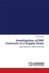 Investigation of RHF Contracts in a Supply Chain