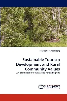 Sustainable Tourism Development and Rural Community Values