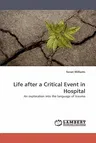 Life after a Critical Event in Hospital