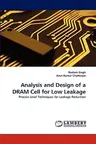 Analysis and Design of a DRAM Cell for Low Leakage