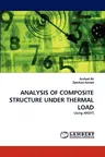 Analysis of Composite Structure Under Thermal Load