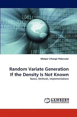 Random Variate Generation If the Density Is Not Known