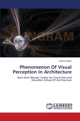 Phenomenon Of Visual Perception In Architecture