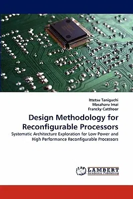 Design Methodology for Reconfigurable Processors