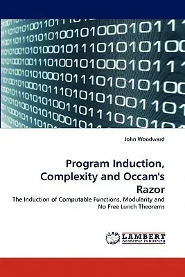 Program Induction, Complexity and Occam's Razor