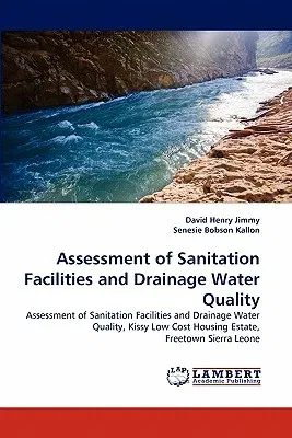 Assessment of Sanitation Facilities and Drainage Water Quality