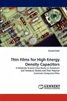 Thin Films for High Energy Density Capacitors
