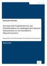 Konzept und Vorgehensweise zur Transformation von umfangreichen linearen Dokumenten in ein interaktives Hypertextsystem: Dargestellt an einem Praxisbe