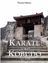 Die Meister des Karate und Kobudo: Teil 1: Vor 1900