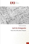 Let Us Integrate