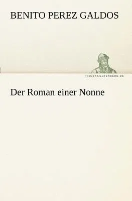 Der Roman Einer Nonne