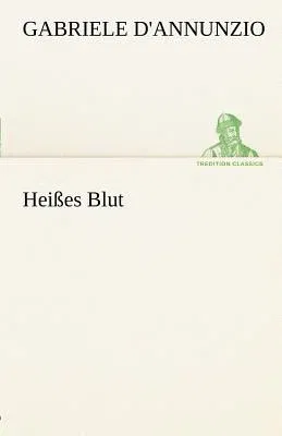 Heisses Blut