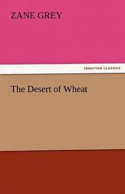 The Desert of Wheat