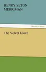 The Velvet Glove