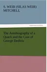 The Autobiography of a Quack and the Case of George Dedlow