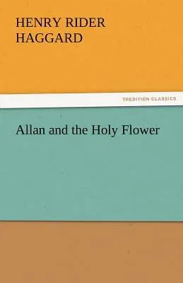 Allan and the Holy Flower