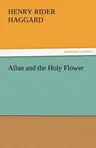 Allan and the Holy Flower