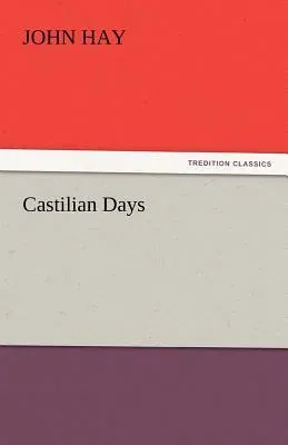 Castilian Days